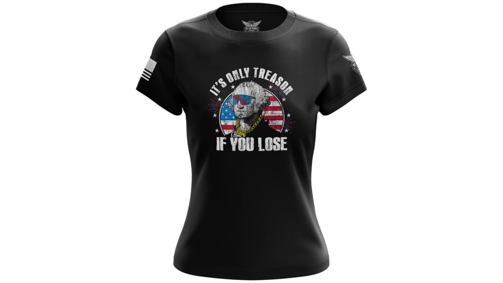 We the People Holsters Its Only Treason If You Lose Womens Short Sleeve Shirt CCF186D8, 6878591942754
