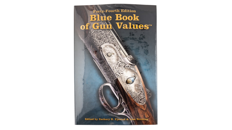 Blue Book 00044 Blue Book Of Gun Values Gun Values 44th Edition