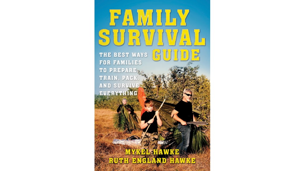 Books Family Survival Guide By Mykel and Ruth England Hawke, 978-1-5107-3794-5