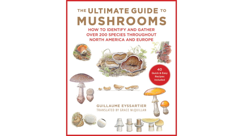 Books Ultimate Guide To Mushrooms, How to Identify and Gather Over 200 Species, 978-1-5107-4067-9