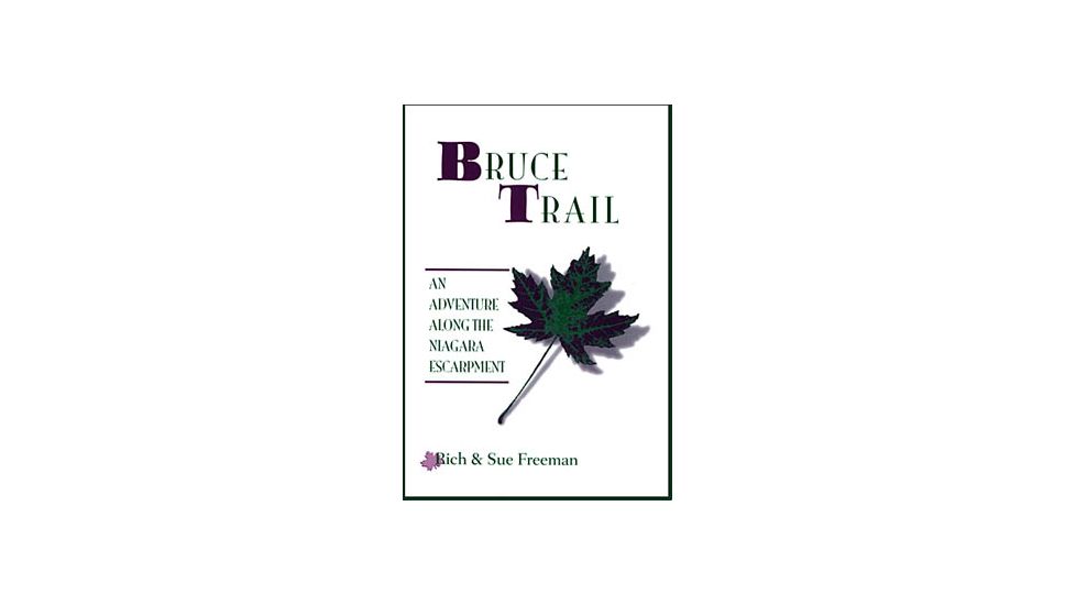 Bruce Trail Adv Along Niagra, Rich &amp; Sue Freeman, Publisher - Footprint Press