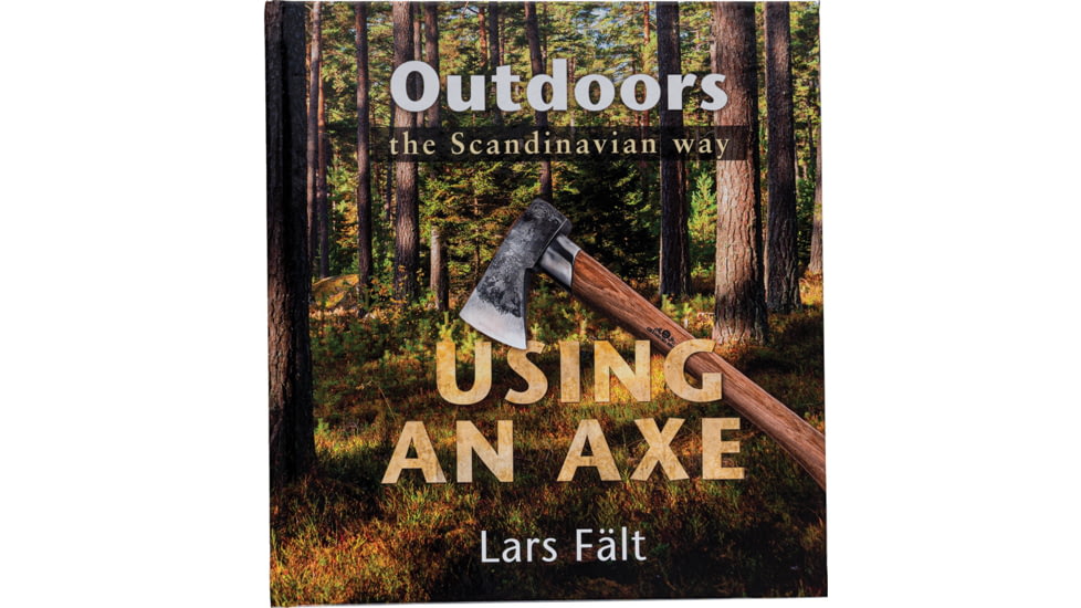 Casstrom Lars Falt Using An Axe Book