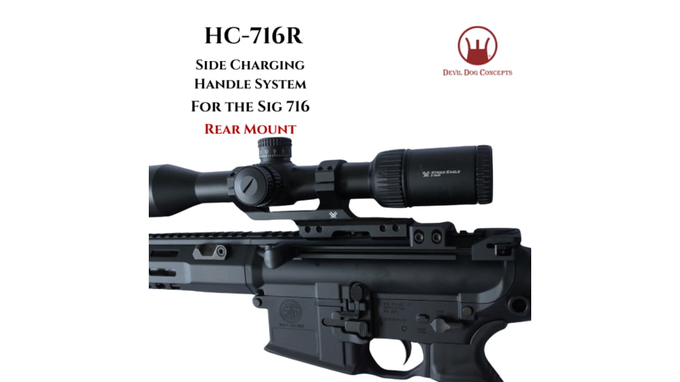 Devil Dog Concepts Sig Sauer 716 Rear Mount Side Charging Handle w/Aluminum Tactical Pull Handle, Black, AR-10/AR308 ,.308, 716DDCHC022