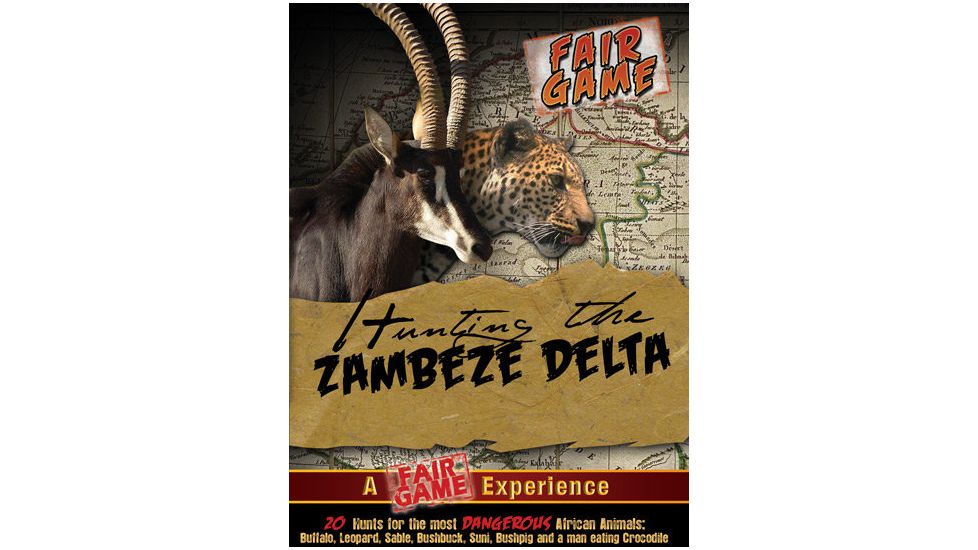 Fair Game Hunting the Zambezi Delta Hunting DVD