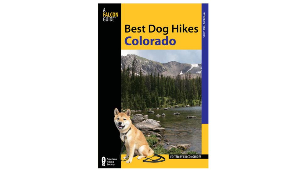 Globe Pequot Press Best Dog Hikes Colorado 9780762783694