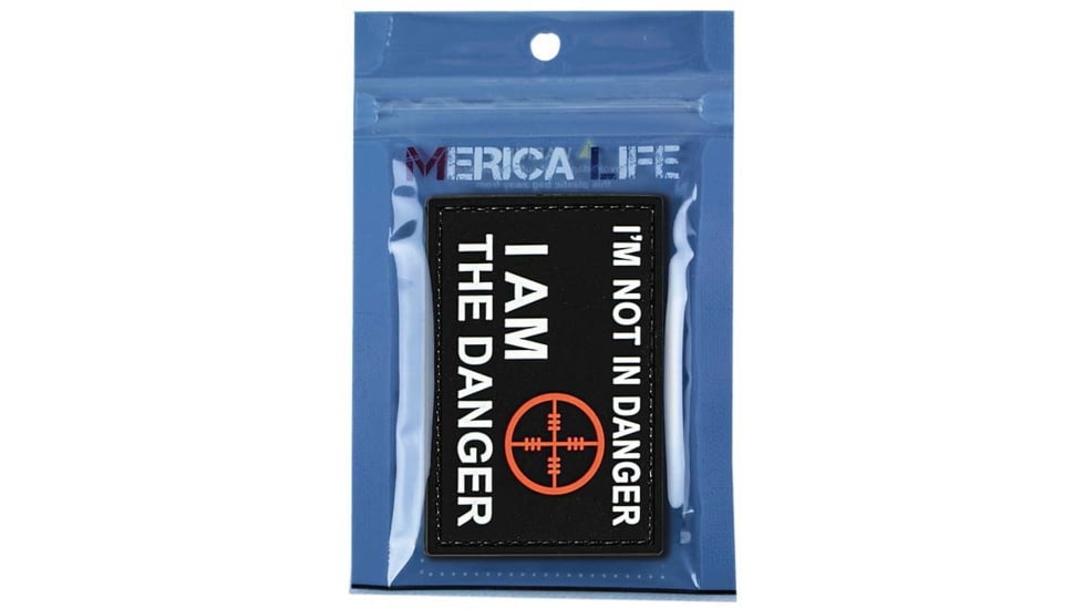 Merica Life I am not in Danger.I am the danger PVC Patch, 3 x 2, IATD