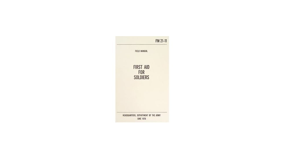 Military Surplus First Aid For Soldiers Manual, 5.5in X 8.5in, BK138