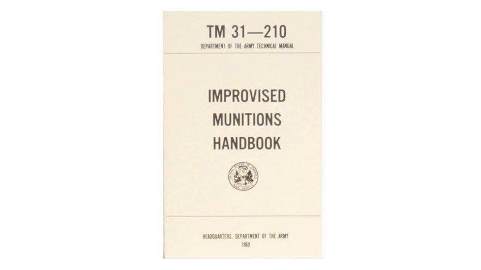 Military Surplus Improvosed Munitions Manual, 5.5in X 8.5in, BK031