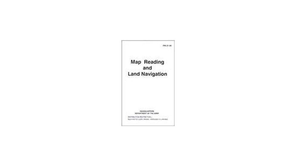 Army Navy Sales Map Reading and Land Navigation Manual FM 21-26, White, 5.5 X 8.5, BK152