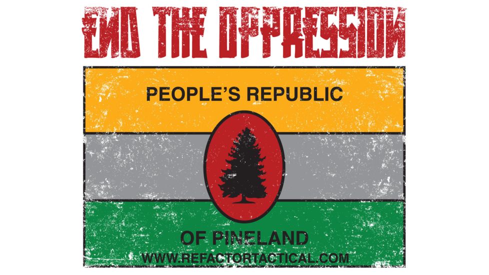 RE Factor Tactical Sticker - End the Oppression of Pineland RFSTPL