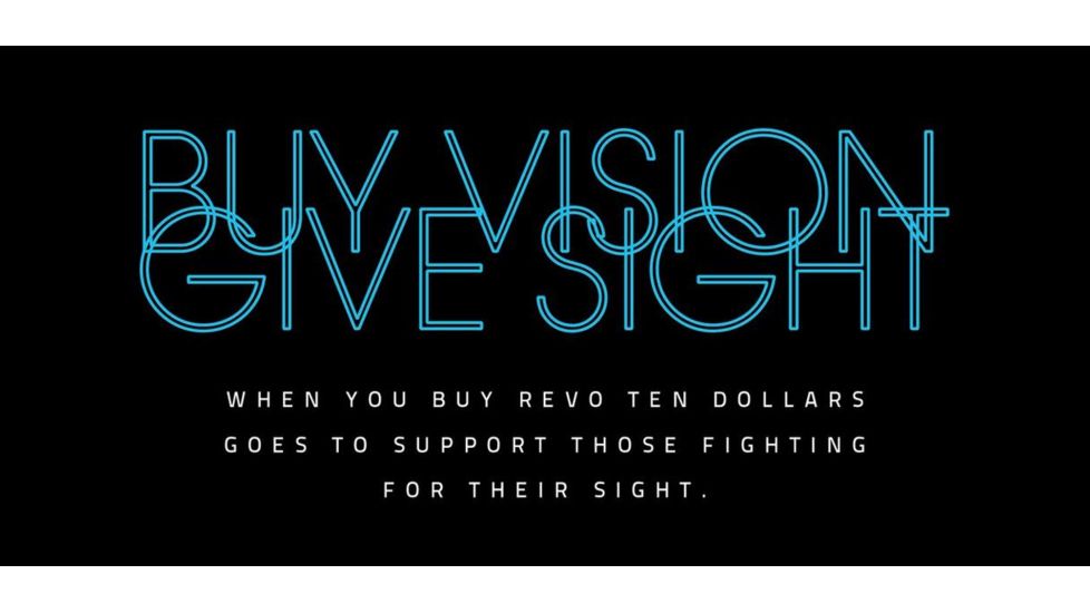 Revo 10 Dollars Goes to Support Those Fighting for Their Sight