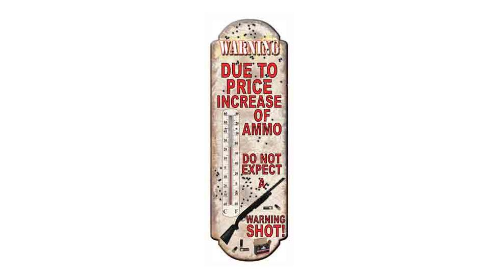 River's Edge Due To Price Increase Of Ammo Thermometer, 1393