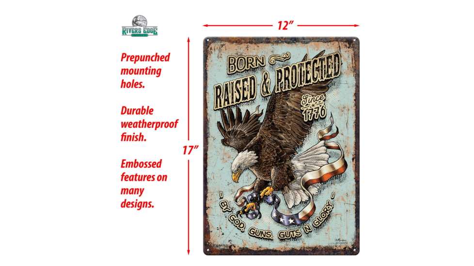 Rivers Edge Tin Sign, Born Raised and Protect, 12 x 17 in, 4514