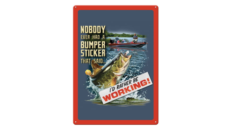 Rivers Edge Tin Sign, Fishin Bumper Sticker, 12 x 17 in, 1477