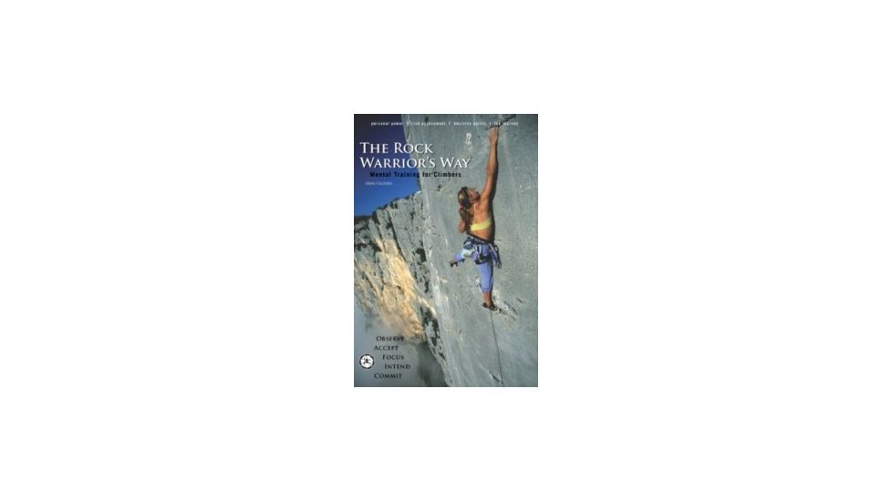 Rock Warriors Way Mental Trn, Arno Ilgner, Publisher - Warriors Way
