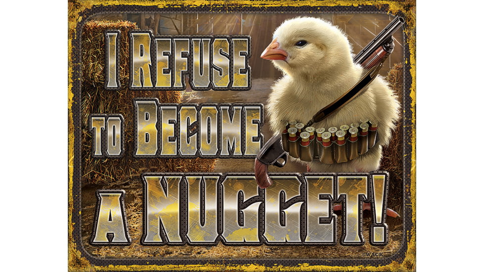 Tin Signs Chicken Nugget Refusal, 12.5 x 16, 2212