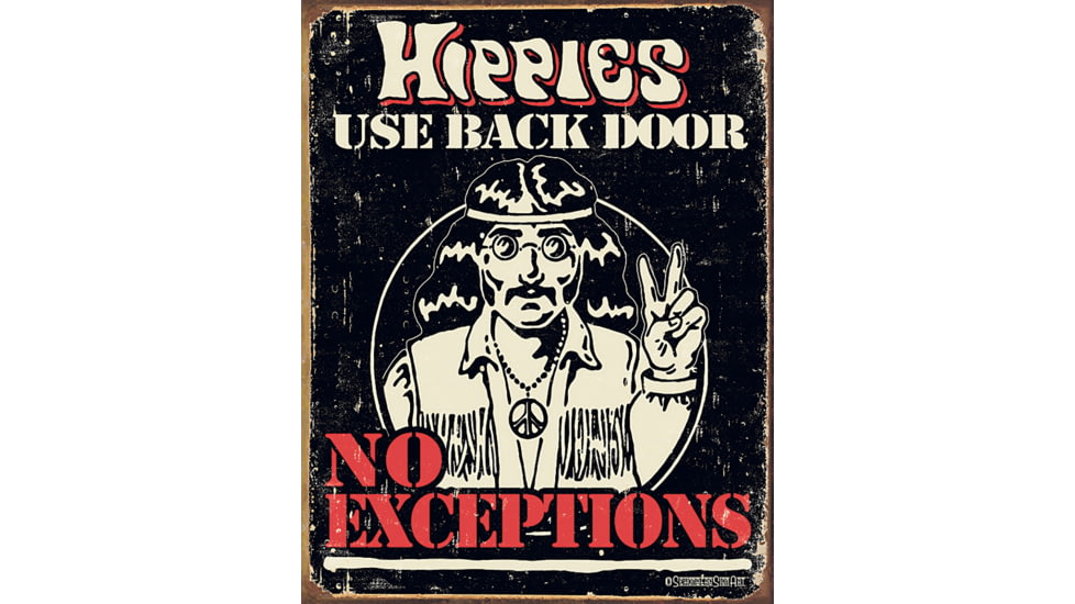 Tin Signs Hippies Use Back Door