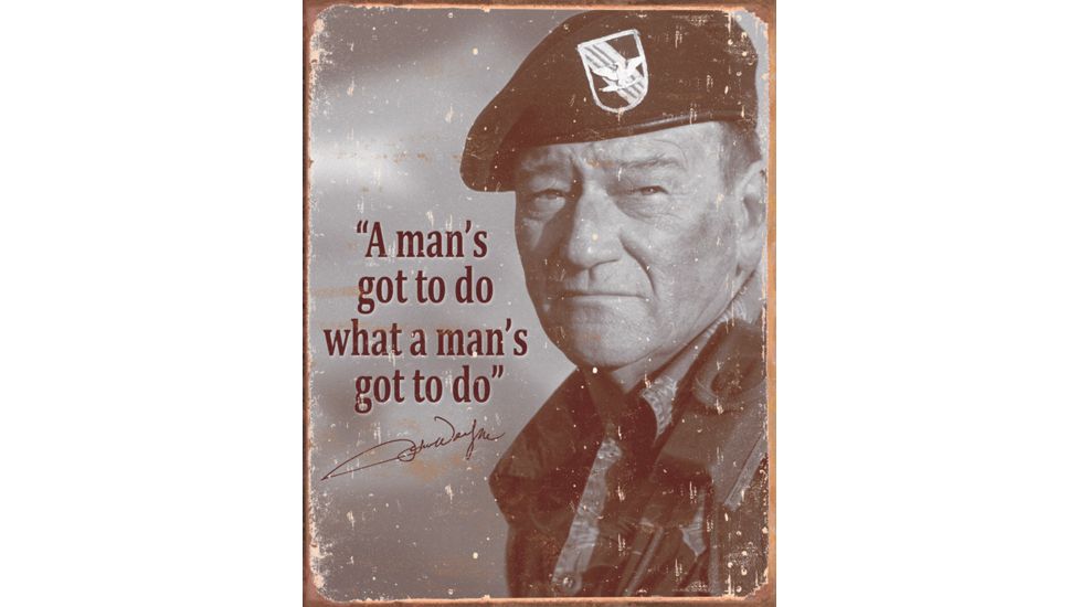 Tin Signs John Wayne Mans Tin Sign TSN1495
