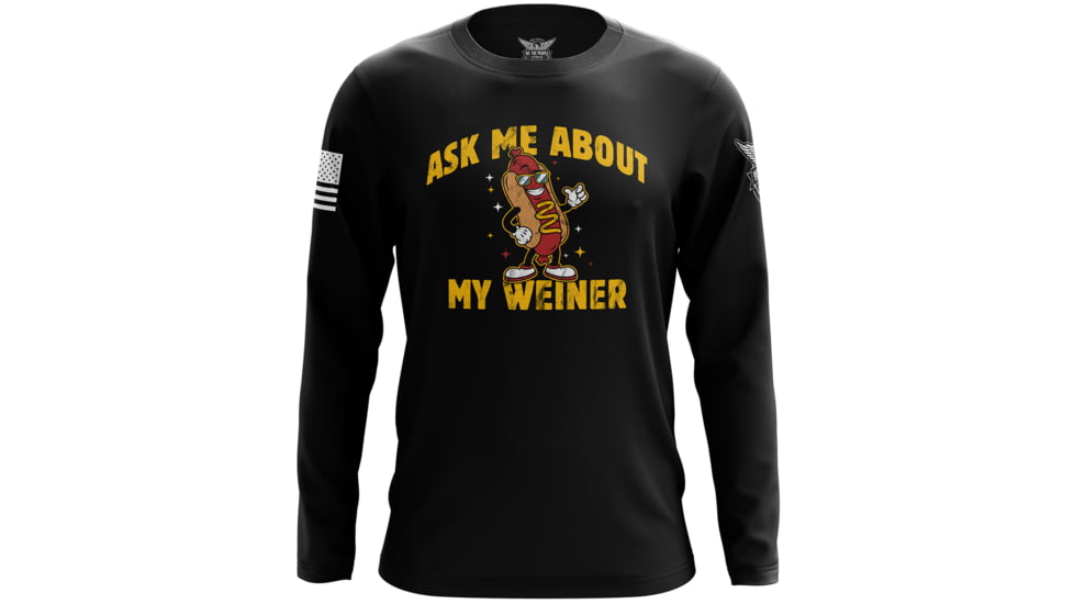 Wethepeopleholsters.Com Ask Me About My Weiner Long Sleeve Shirt, ask-me-about-my-weiner-long-sleeve-shirt