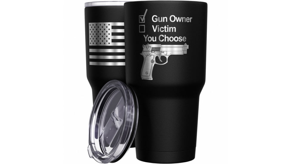 Wethepeopleholsters.Com Gun Owner or Victim You Choose Stainless Steel Tumbler, TUM02-0044STAINLESS