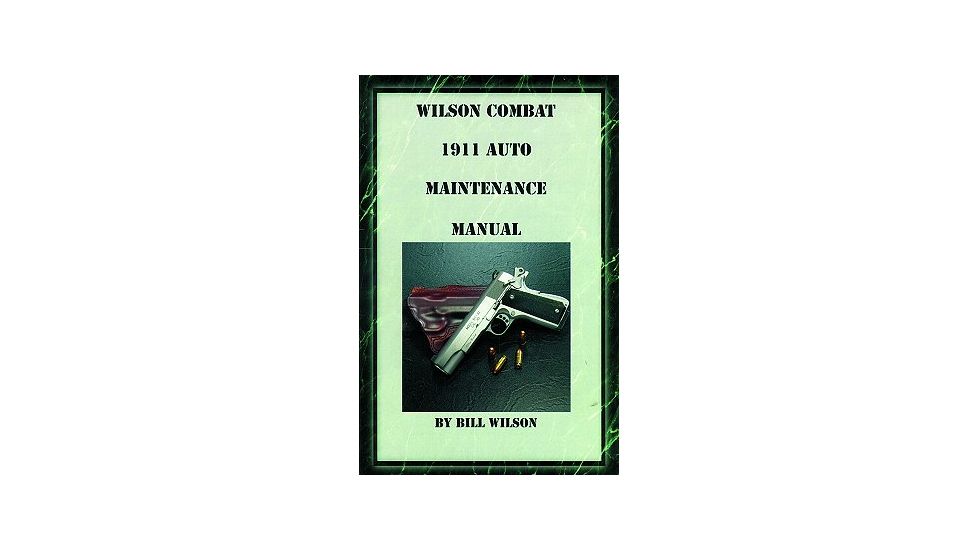 Wilson Combat 401 1911 Manual Reloading Manual