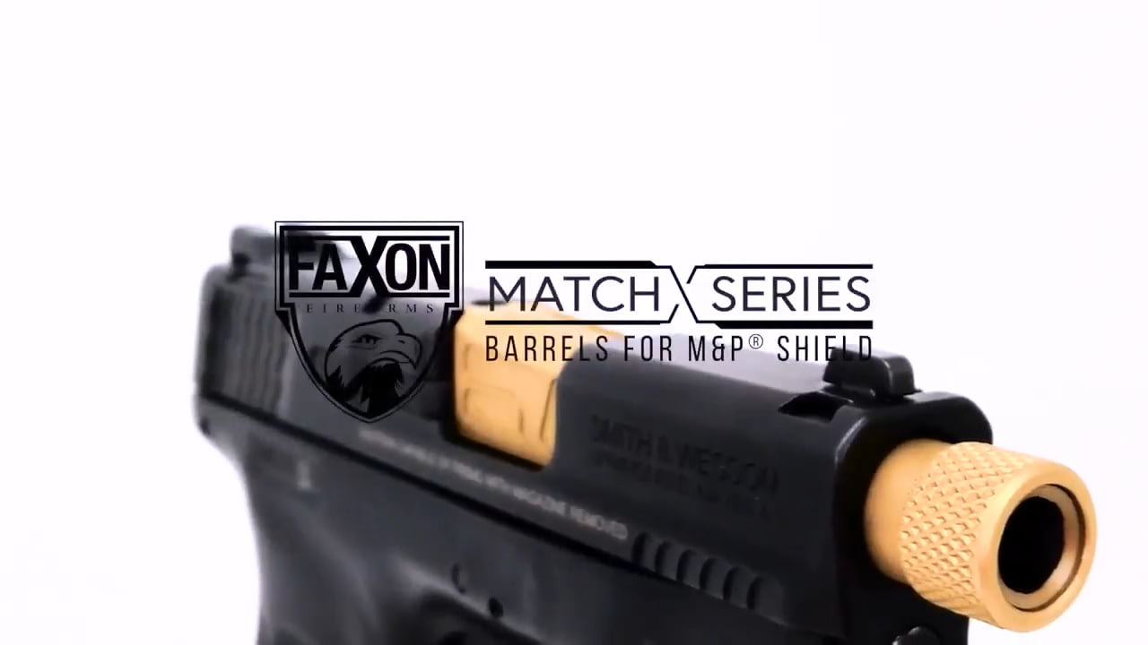 opplanet faxon match series barrels for m p shield video