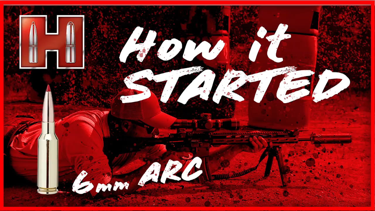 opplanet hornady 6mm arc how it started video