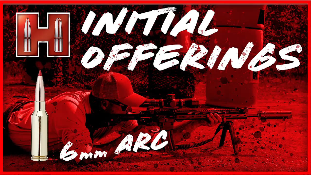 opplanet hornady 6mm arc initial offerings video