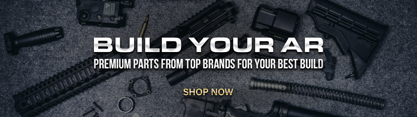 Build Your AR - Premium Parts from Top Brands for Your Best Build