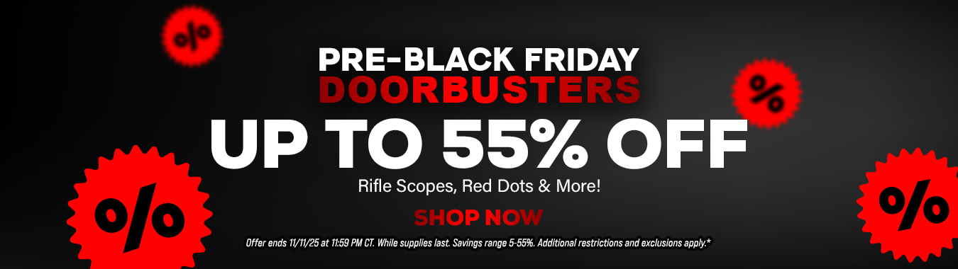 Pre-Black Friday Doorbusters - Up to 50% OFF Rifle Scopes, Red Dots & More!