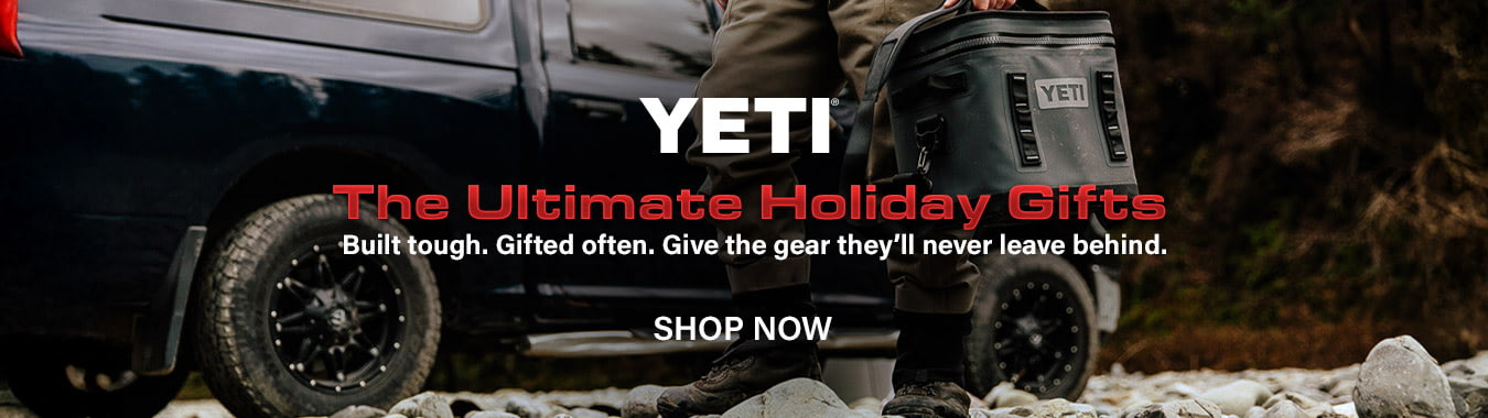 Yeti - Built tough. Gifted often. Give the gear they’ll never leave behind.