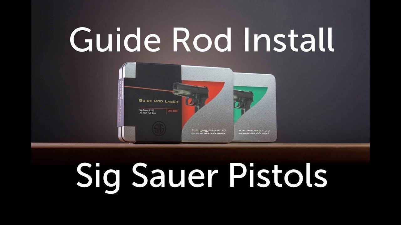 opplanet lasermax guide rod installation for sig sauer pistols video