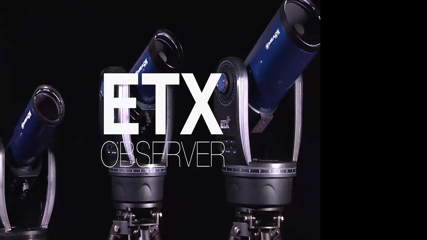 opplanet meade etx observer series video