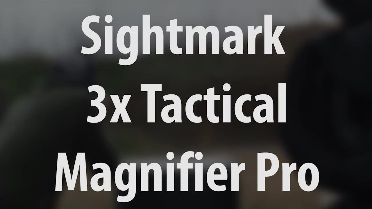 opplanet sightmark 3x tactical magnifier pro sm19060 intro video