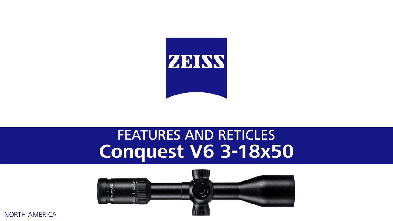 opplanet zeiss conquest v6 3 18x50 features and reticles product overview video