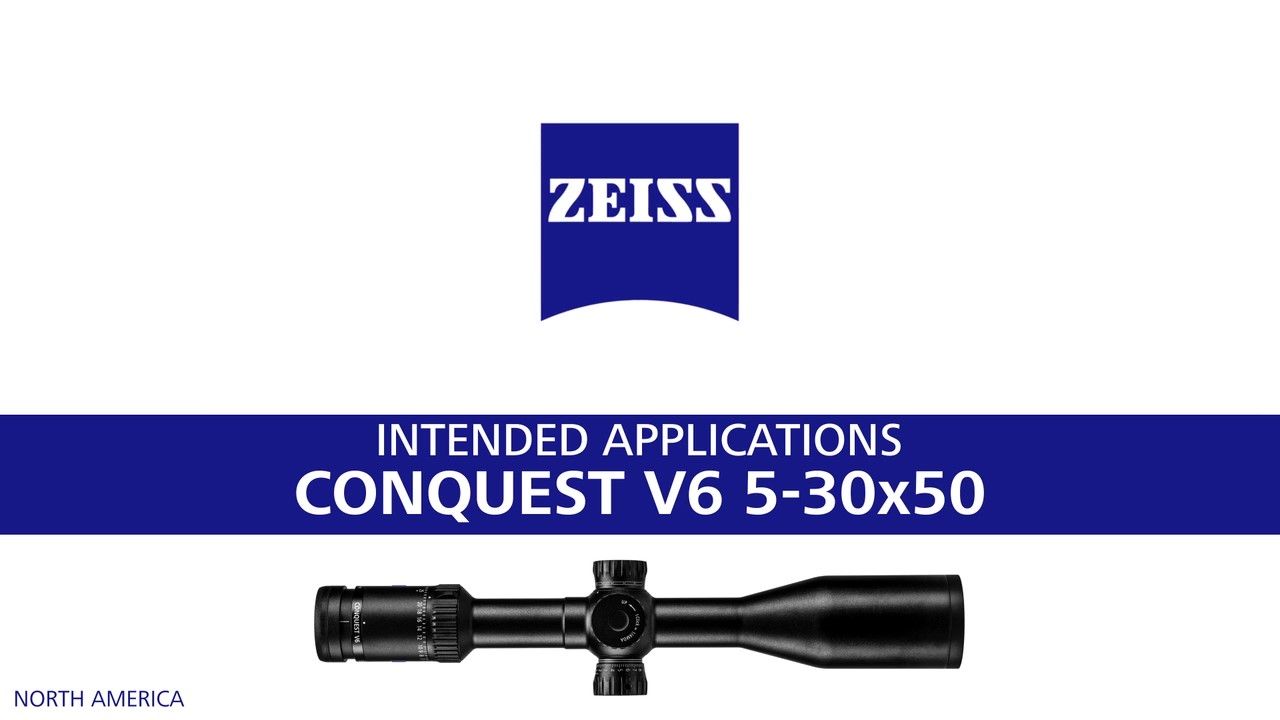 opplanet zeiss conquest v6 5 30x50 intended applications product overview video